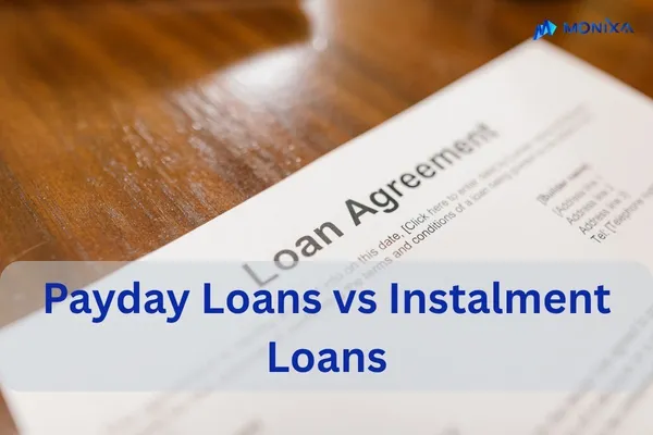 Payday Loans vs Instalment Loans