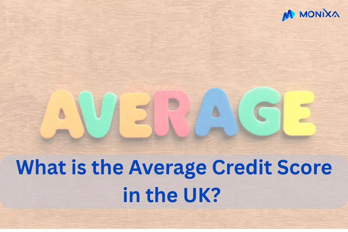 What is the Average Credit Score in the UK? 2026 Guide