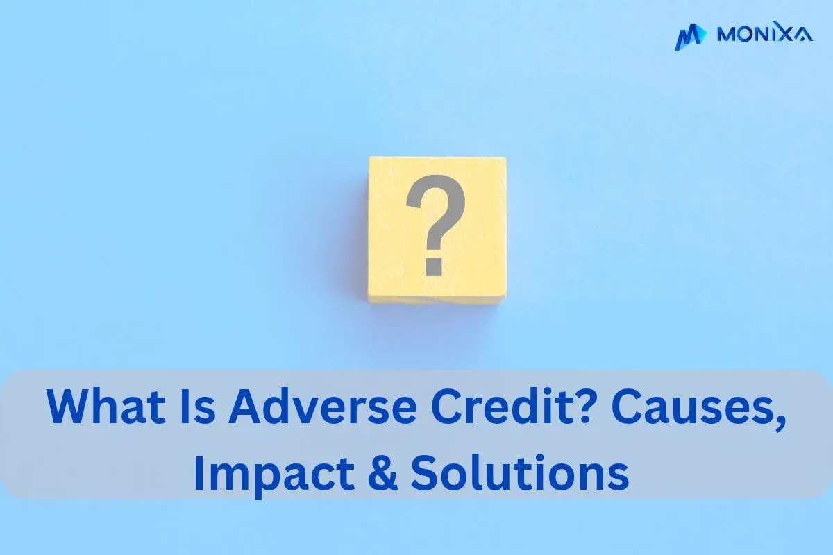 What is Adverse Credit?